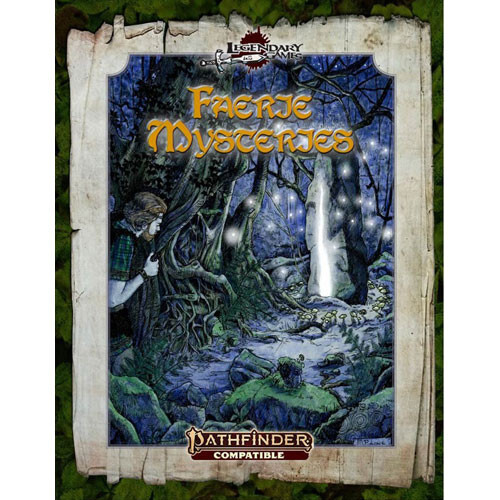 

Ролевая игра Legendary Games Faerie Mysteries (Pathfinder 2E Compatible)