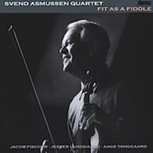 

CD диск Asmussen, Svend: Fit As A Fiddle