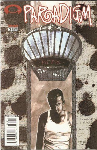

Paradigm #3 November 2002 (Image Comics)