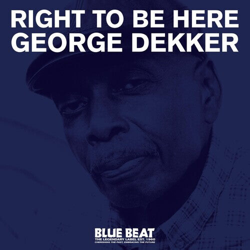 

Виниловая пластинка Dekker, George: Right To Be Here