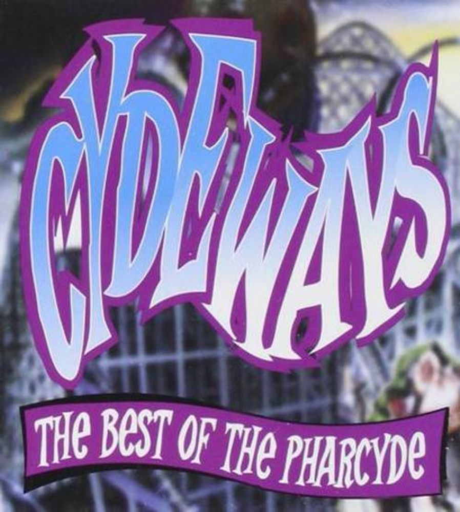 

Диск CD Cydeways: The Best of The Pharcyde - The Pharcyde