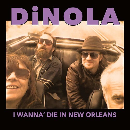 

CD диск Dinola: I Wanna' Die In New Orleans