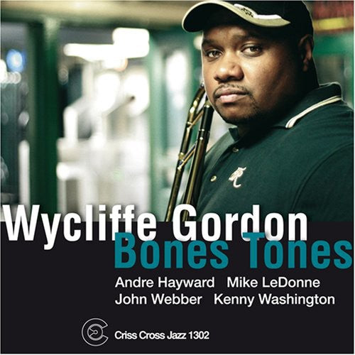 

CD диск Gordon, Wycliffe: Bones Tones