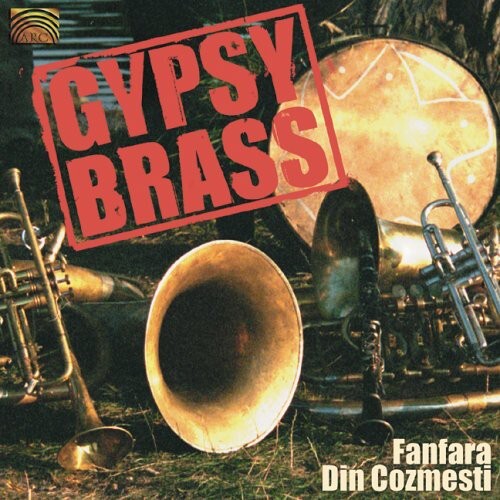 

CD диск Fanfara Din Cozmesti: Gypsy Brass