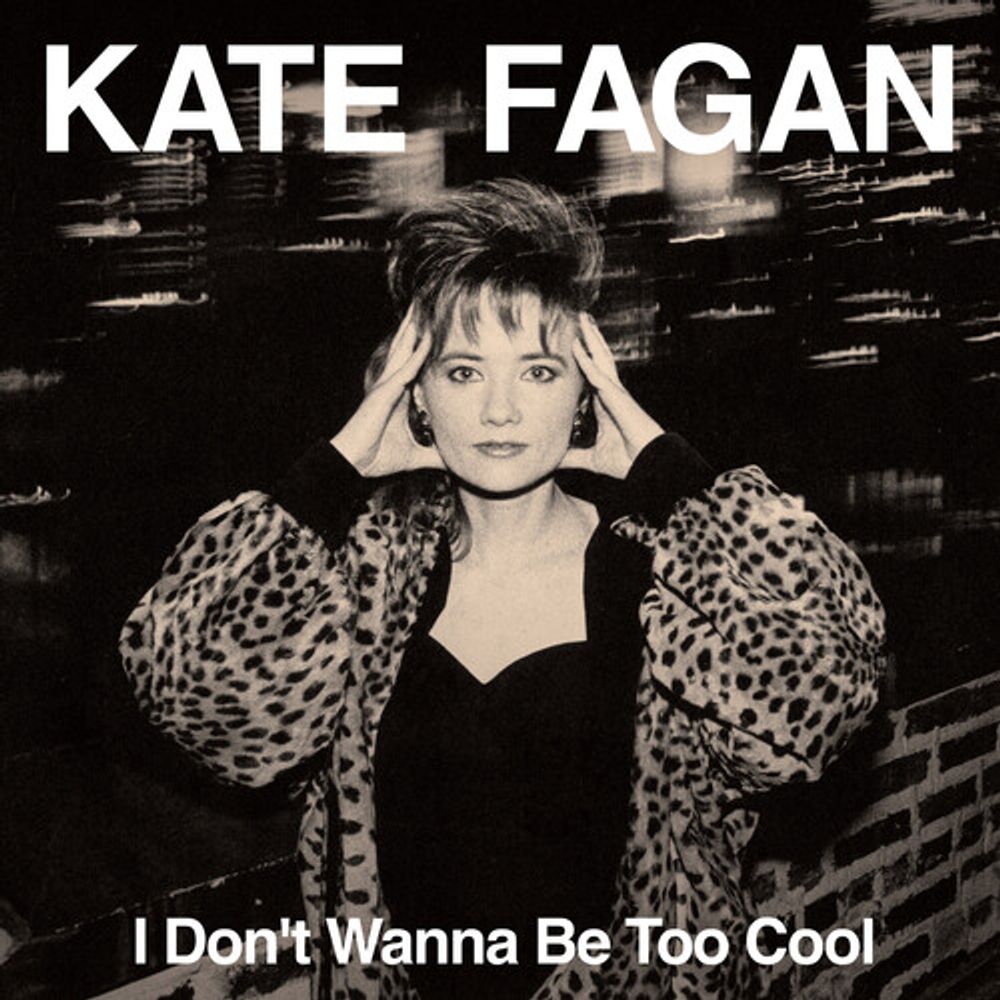 

Виниловая пластинка LP I Don't Wanna Be Too Cool [Expanded Edition] [Milky Clear Vinyl] - Kate Fagan