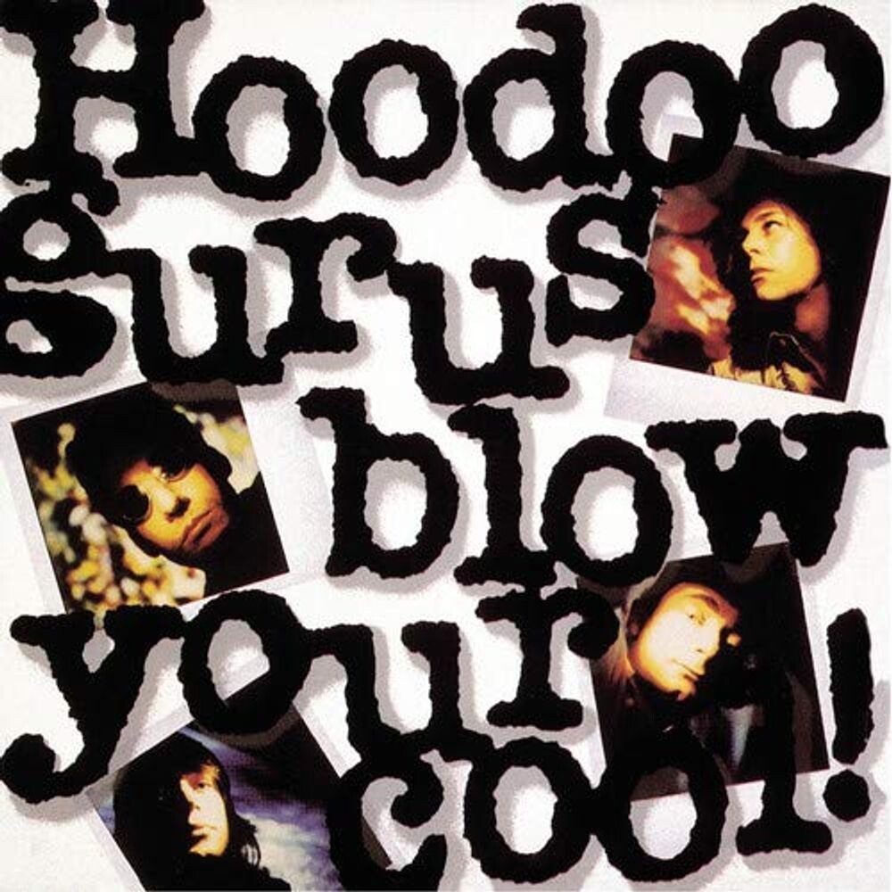 

Виниловая пластинка LP Blow Your Cool! - Hoodoo Gurus