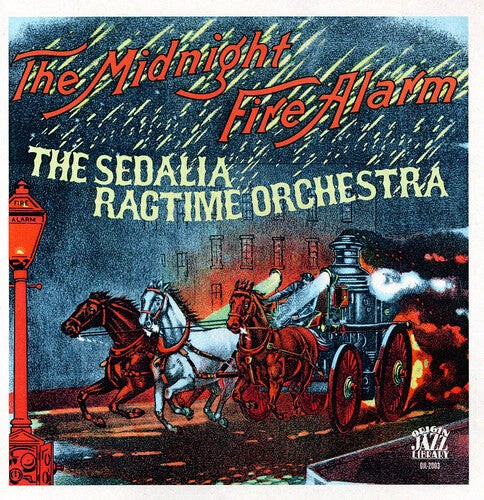 

CD диск Sedalia Ragtime Orchestra: The Midnight Fire Alarm