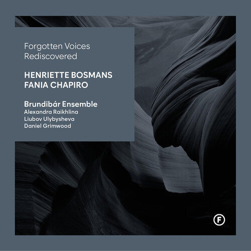 

CD диск Bosmans / Chapiro / Raikhlina: Forgotten Voices Rediscovered