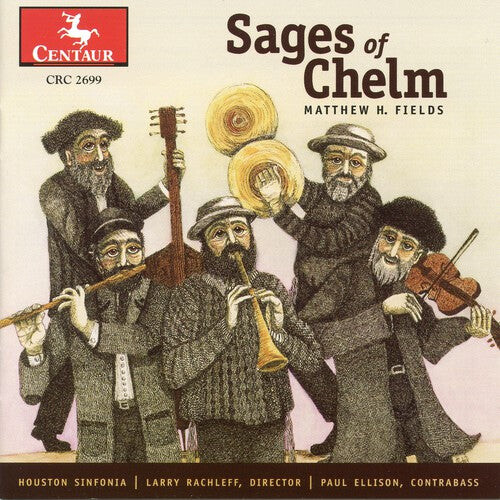 

CD диск Fields / Rachleff / Houston Sinfonia: Sages of Chelm