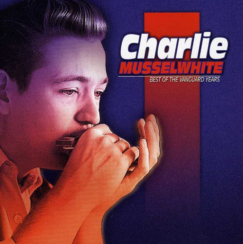 

CD диск Musselwhite, Charlie: Best of the Vanguard Years