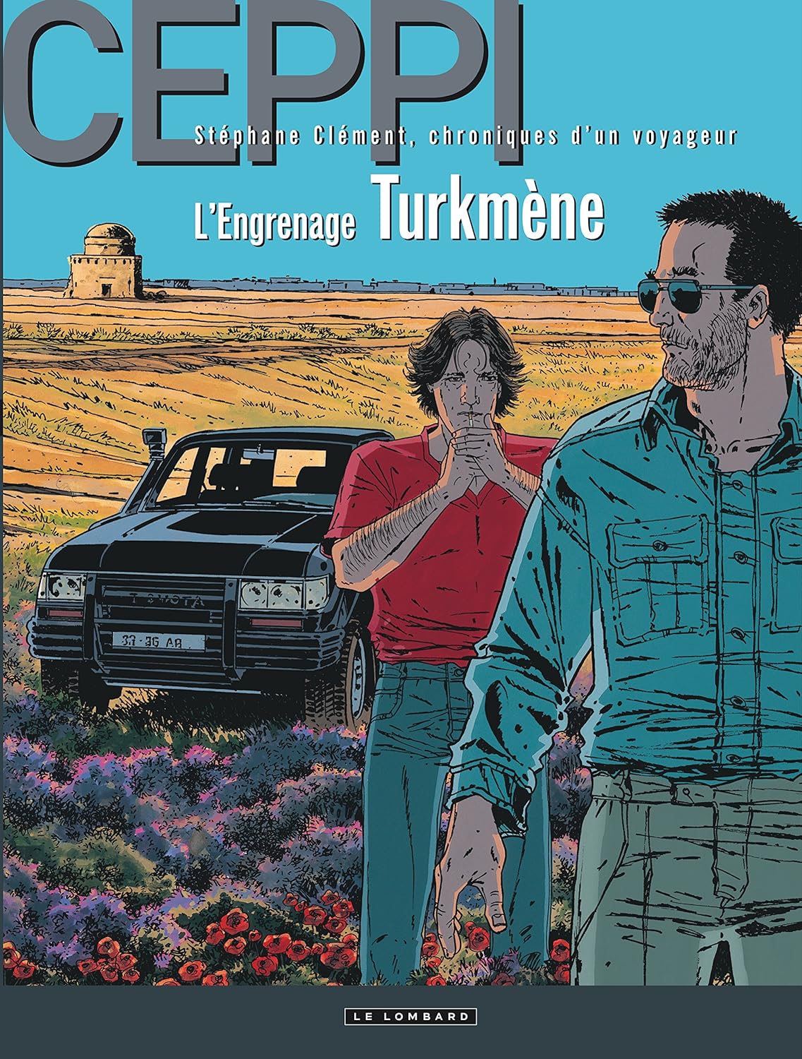

Stéphane Clément - Tome 12 - L'Engrenage turkmène (LOMBARD)