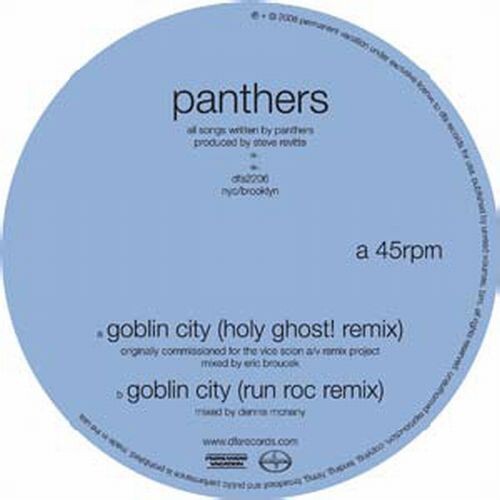 

Сингл 12" Panthers: Goblin City (Holy Ghost! Remix)