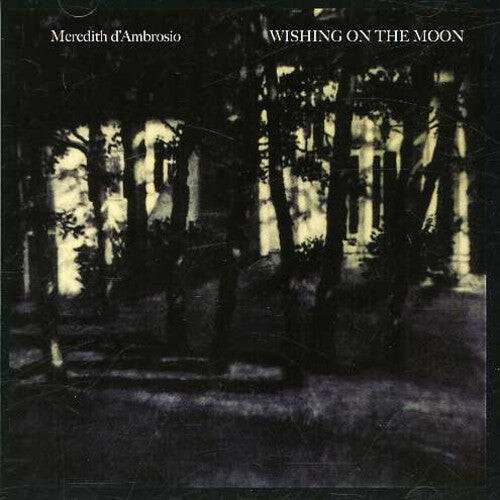 

CD диск D'Ambrosio, Meredith: Wishing on the Moon