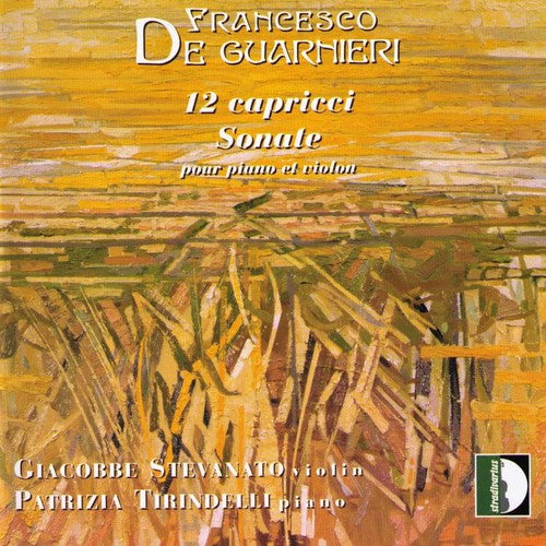 

CD диск Guarnieri / Stevanato / Tirindelli: 12 Caprices