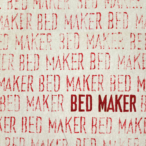 

Виниловая пластинка Bed Maker: Bed Maker