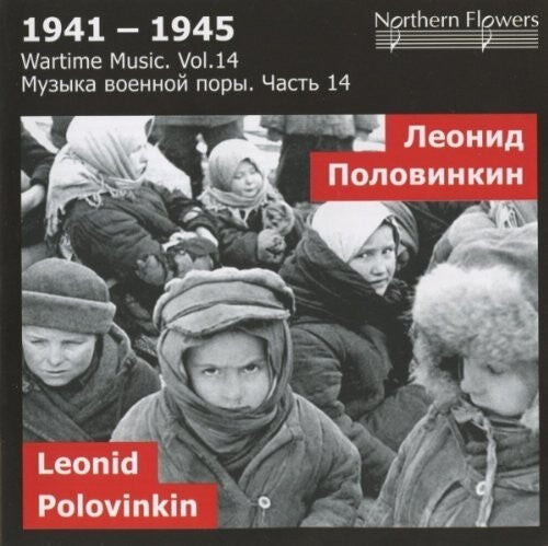 

CD диск St. Petersburg State Academic Symphony Orchestra: Wartime Music 14 Leonid Polovinkin