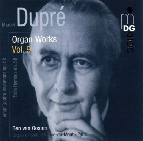 

CD диск Dupre / Van Oosten: Organ Works 9 / Vingt-Quatre Inventions Op 50