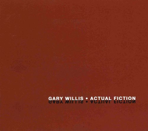 

CD диск Willis, Gary: Actual Fiction