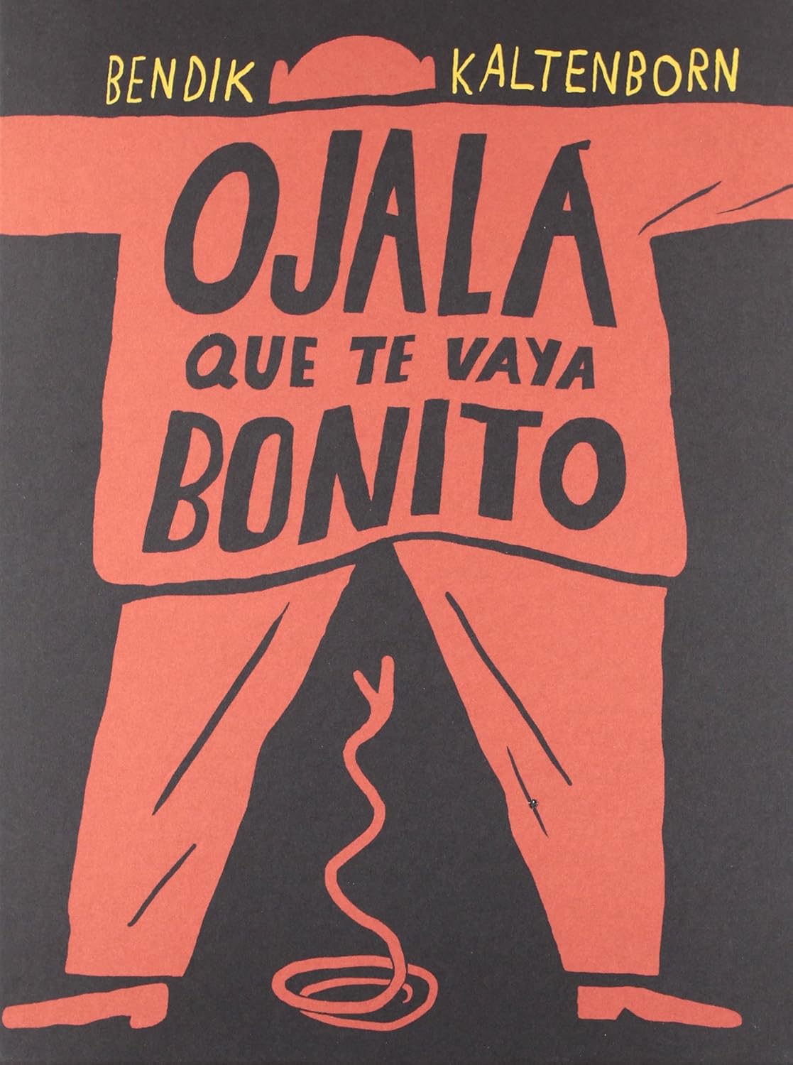 

Ojalá que te vaya bonito (Fulgencio Pimentel S.L.)