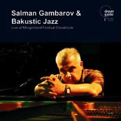 

CD диск Aliyev / Amirov / Gambarov / Bakustic Jazz: Live at Morgenland Festival Osnabrueck