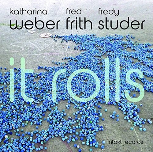 

CD диск Weber, Katharina / Frith, Fred / Studer, Fredy: It Rolls