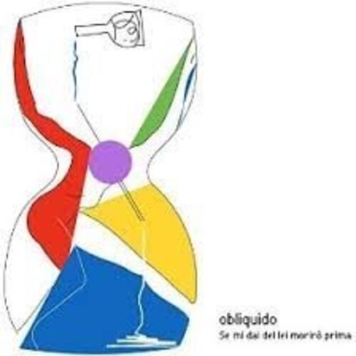 

CD диск Obliquido: Se Mi Dai Del Lei Moriro PR