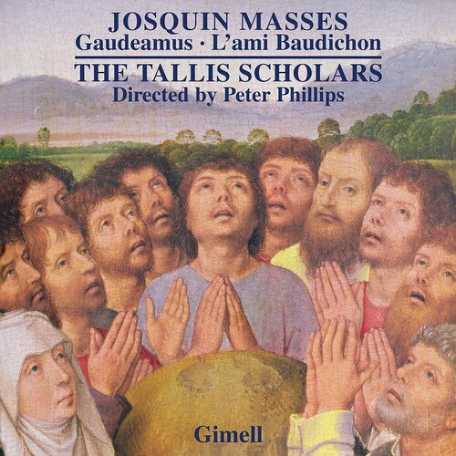 

CD диск Tallis Scholars / Phillips, Peter: Josquin: Missa Gaudeamus Missa L'ami Baudichon