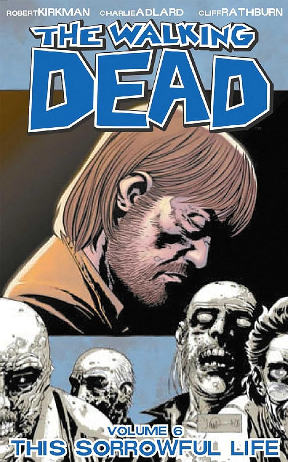 

The Walking Dead, Vol. 6: This Sorrowful Life (Image Comics)