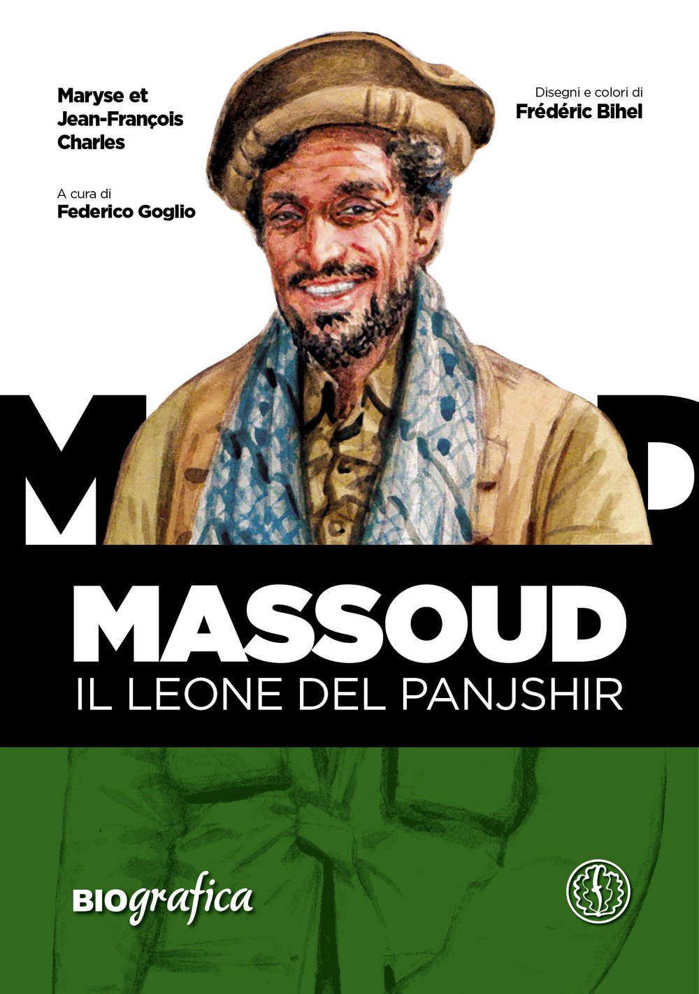 

Massoud. Il leone del Panjshir (Ferrogallico)