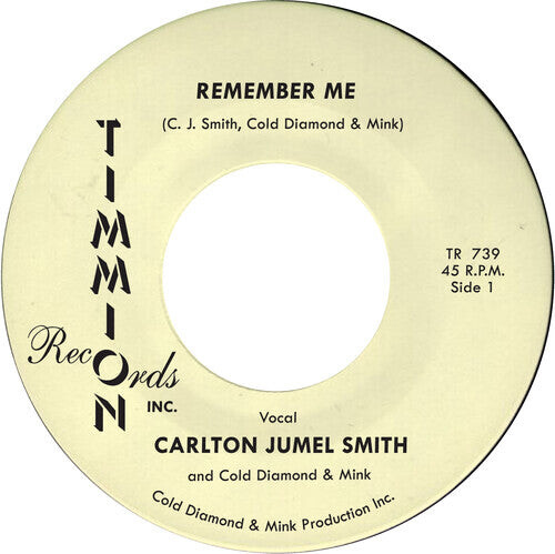 

Сингл 7" Smith, Carlton Jumel / Cold Diamond & Mink: Remember Me