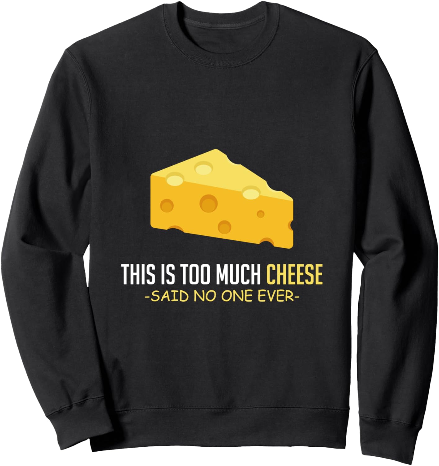 

Толстовка Too Much Cheese для любителей сыра, черная Too Much Cheesecheese, Pastries, Food