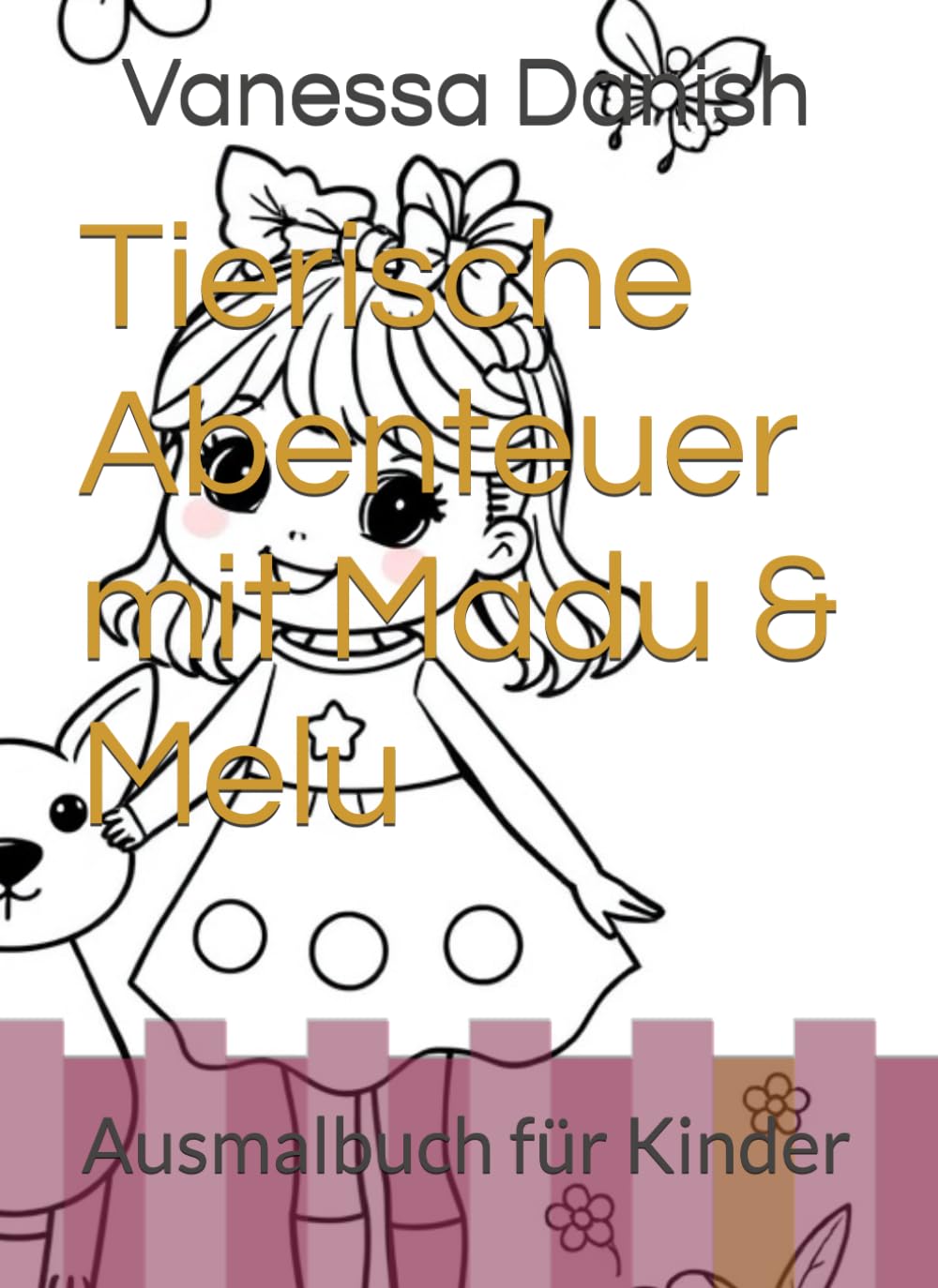 

Tierische Abenteuer mit Madu & Melu: Ausmalbuch für Kinder (German Edition) (Independently published)