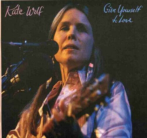 

CD диск Wolf, Kate: Give Yourself To Love