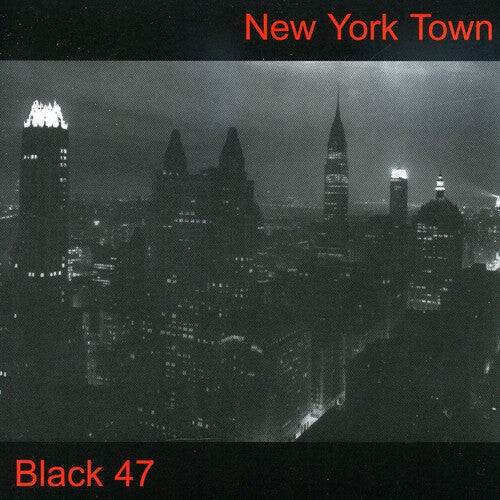 

CD диск Black 47: New York Town