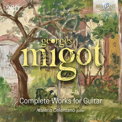 

CD диск Migot / Celentano: Complete Works for Guitar