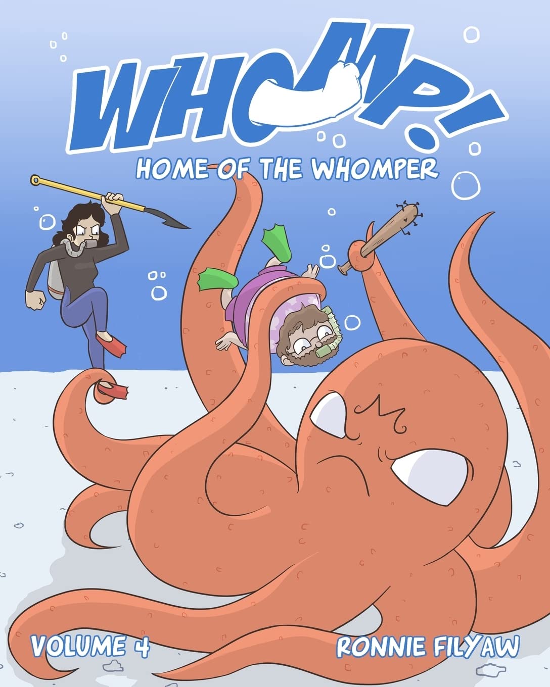 

Whomp! - Volume 4: Home of the Whomper (CreateSpace Independent Publishing Platform)