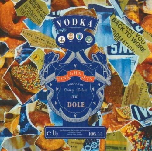 

CD диск Orange Deluxe: Vodka Doughnuts & Dole