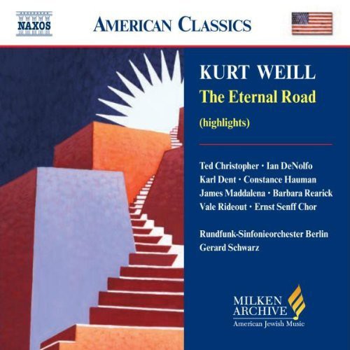 

CD диск Weill / Hauman / Rearick / Wollschlager / Schwarz: Milken Arch of American Jewish Music: Eternal Road