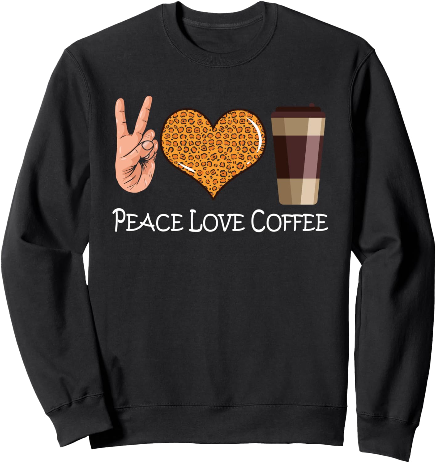 

Кофе, мир, любовь с леопардами - Толстовка Мир, любовь, кофе, черная Trendy Peace Love Coffee Designs Co., Черный, Кофе, мир, любовь с леопардами - Толстовка Мир, любовь, кофе, черная Trendy Peace Love Coffee Designs Co.