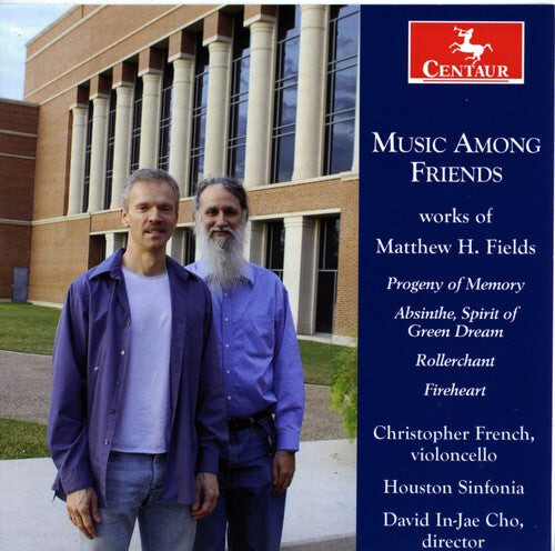 

CD диск Fields / French / Turner / Stoops / Leung / Cho: Music Among Friends: Works of Matthew H Fields