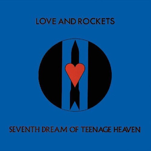 

Виниловая пластинка Love and Rockets: Seventh Dream Of Teenage Heaven