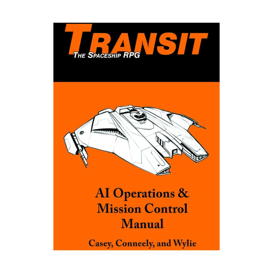 

Transit Spaceship RPG - AI Operations & Mission Control Manual, Role Playing Games (Fiddleback), мягкая обложка