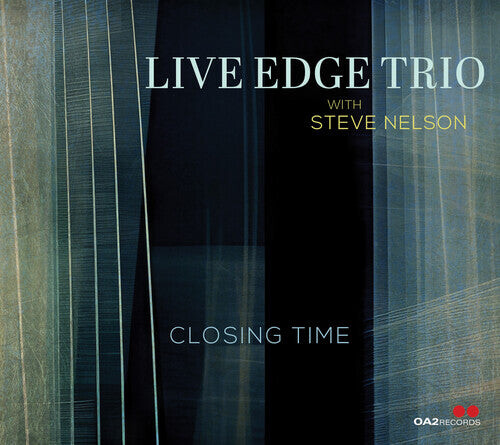 

CD диск Live Edge Trio with Steve Nelson: Closing Time