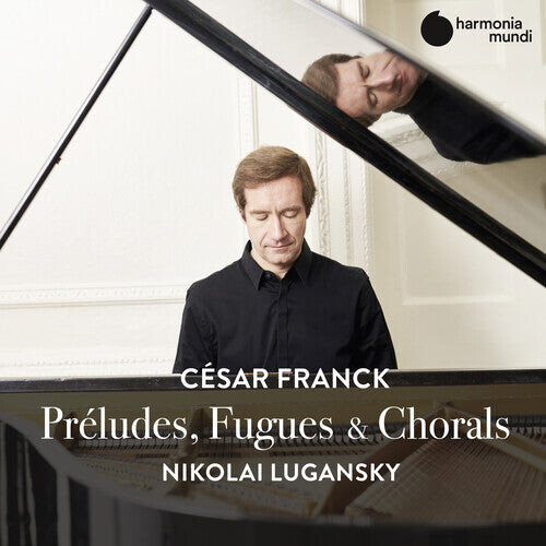 

CD диск Lugansky, Nikolai: Franck: Preludes Fugues & Chorals