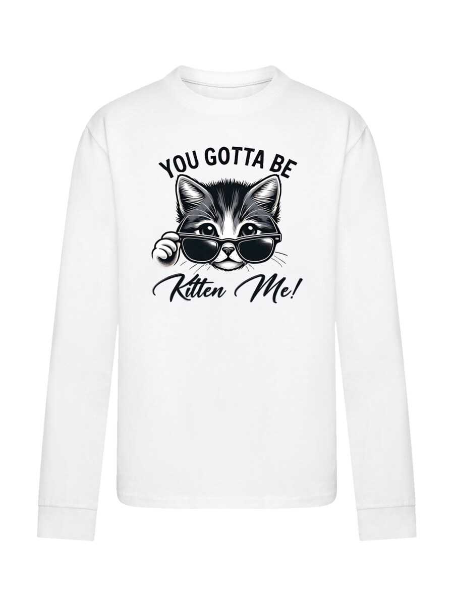 

Рубашка F4NT4STIC Kätzchen You Gotta Be Kitten Me!, белый