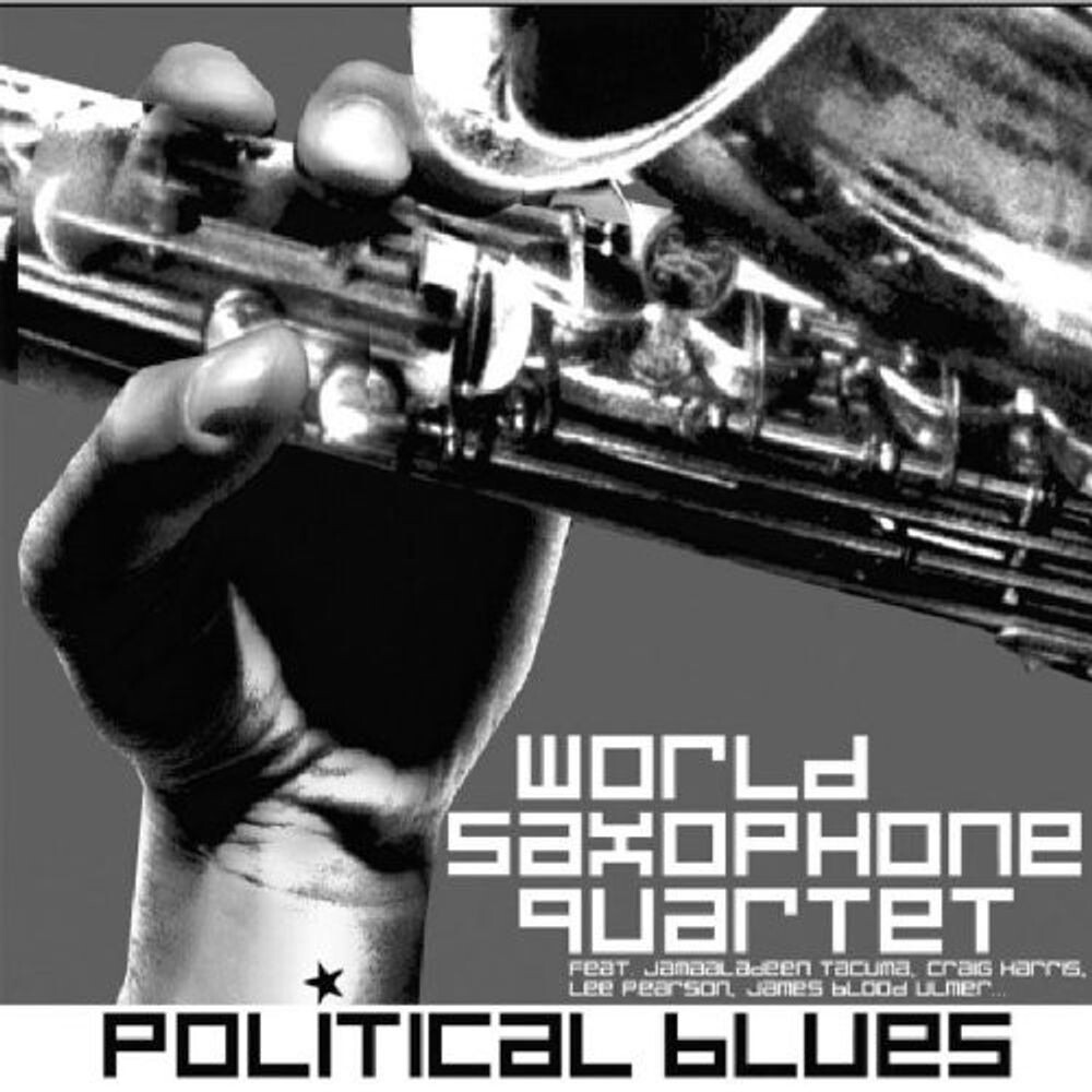 

Диск CD Political Blues - World Saxophone Quartet
