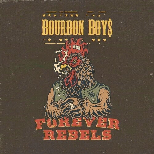 

CD диск Bourbon Boys: Forever Rebels