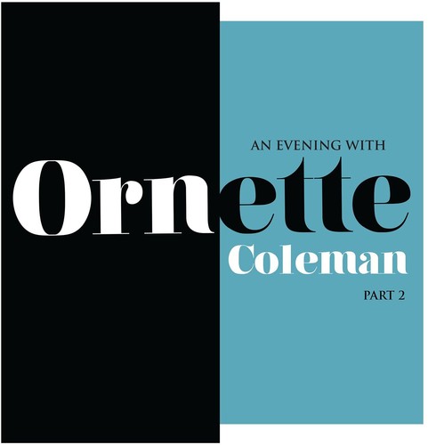 

Виниловая пластинка Coleman, Ornette: An Evening With Ornette Coleman Part 2