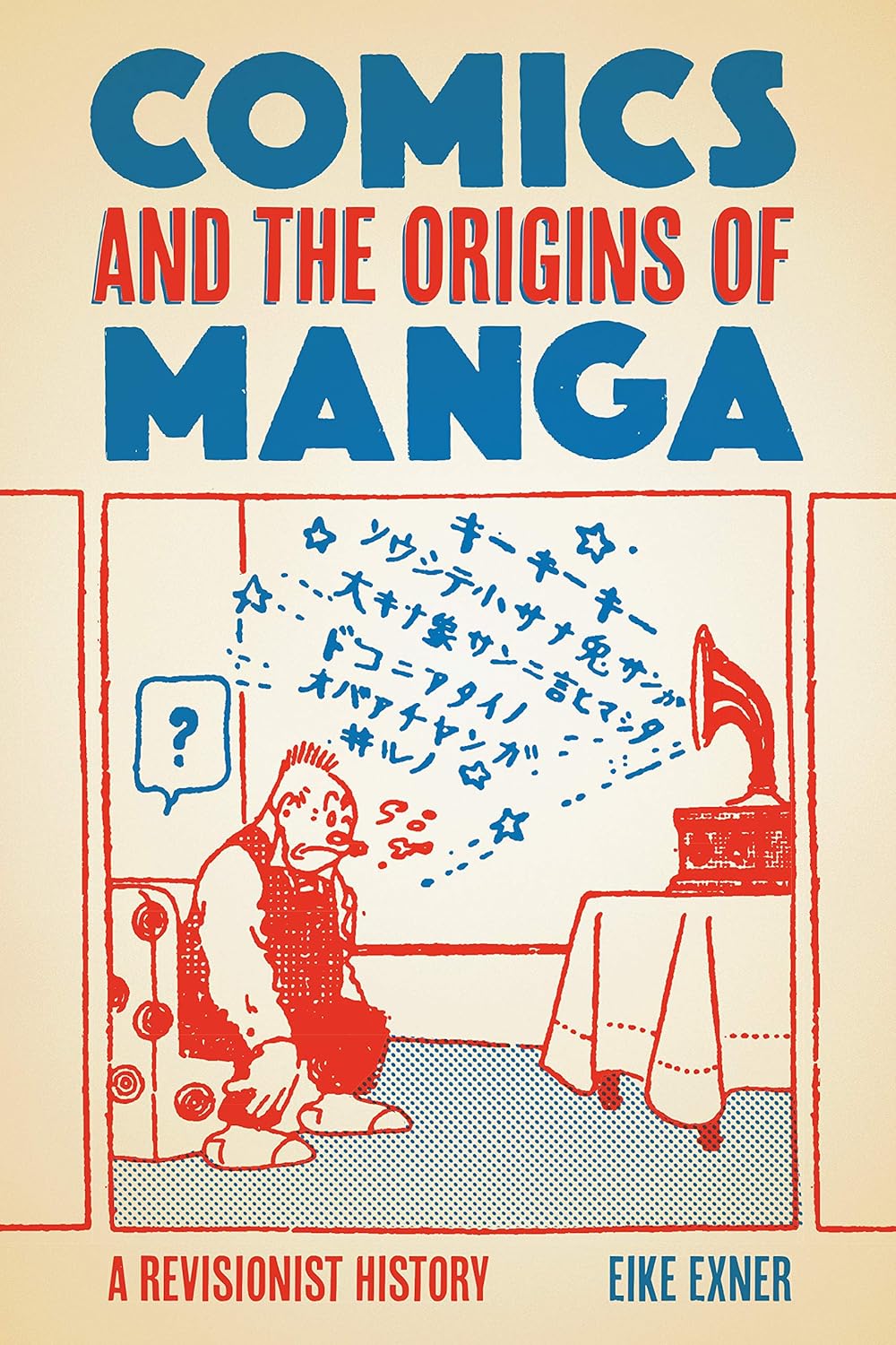 

Comics and the Origins of Manga: A Revisionist History (Rutgers University Press)