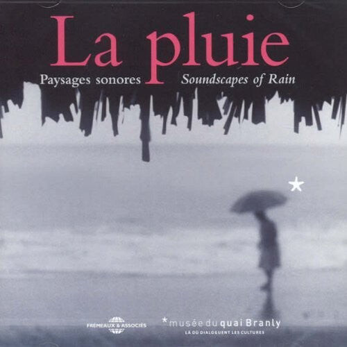 

CD диск Fort, Bernard / Sounds of Nature: Soundscapes of Rain